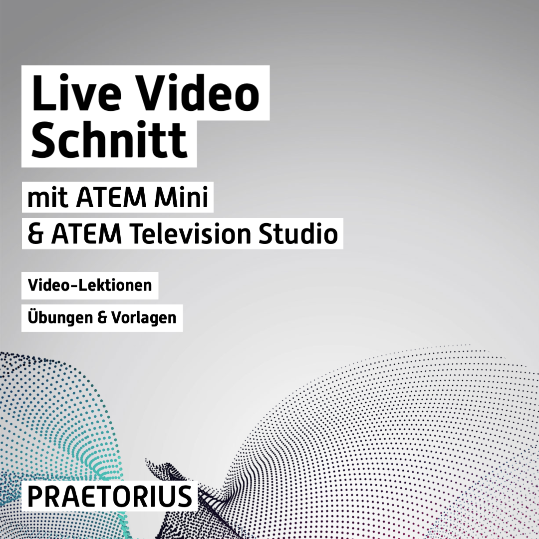 Video-Kurs: Live Produktion mit ATEM Mini und ATEM Television Studio